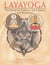 Layayoga - The Definitive Guide to the Chakras and Kundalini