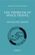 The Problem of Space Travel - The Rocket Motor