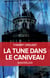 La tune dans le caniveau - Et autres nouvelles
