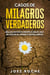 Casos de Milagros Verdaderos: Bellos Sucesos Inexplicables que Dejaron al Mundo sin Palabras