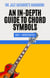 The Jazz Guitarist's Handbook: An In-Depth Guide to Chord Symbols Book 2 - The Jazz Guitarist's Handbook, #2