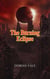 The Burning Eclipse
