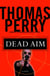 Dead Aim - A Novel
