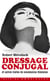 Dressage conjugal - Et autres textes de soumission féminine