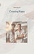 Crossing Fates - Gay Love in Freedom Beyond Loss and Grief