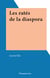 Les ratés de la diaspora