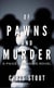 Of Pawns and Murder - A Paige and Andie Novel