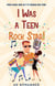I was a Teen Rock Star!