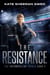 The Resistance - The Interstellar Trials, #2