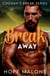 Break Away - Coogan's Break Series, #11