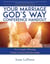 Your Marriage God’s Way Conference Handout: For Couples Wanting Christ-Centered Relationships