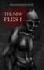 The New Flesh - The Hollow Waltz