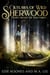 Outlaws of Wild Sherwood - Wild Sherwood