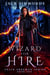 Wizard for Hire - Felix Freeman, #1