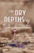 The Dry Depths of My Soul - The Mosaic Series