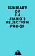Summary of Jia Jiang's Rejection Proof