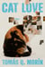 Cat Love - A Novel