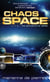 Chaos Space - The Sentients of Orion  Book Two