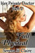 Full Physical (Her Private Doctor Part 2) (Doctor Patient Medical BDSM Erotica)