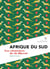 Afrique du Sud - Les cicatrices de la liberté