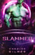 Slammer: Most Wanted Alien Brides #1 (Intergalactic Dating Agency) - Most Wanted Alien Brides, #1