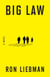 Big Law - A Novel