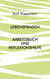 Lebensfragen - Arbeitsbuch und Reflexionshilfe
