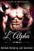 Le Serment de l’Alpha - Alpha Bad Boys, #15