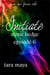 Initiate – Stone Hedge (Book 1-Episode 6) - The Unfinished Song Series – An Epic Faerie Tale