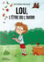 Lou, l'être ou l'avoir