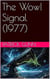 The Wow! Signal (1977)