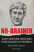 No-brainer - A Footballer's Story of Life, Love and Brain Injury
