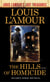 The Hills of Homicide (Louis L'Amour's Lost Treasures) - Stories