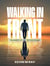 Walking in Front: The Leader’s Path Beyond Management