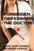 Forbidden Confessions – The Doctor