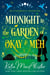 Midnight in the Garden of Okay and Meh - An Otherworld Adventure, #5