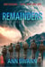 Remainders - Apocalypse in Eden, #3