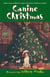 Canine Christmas - A Novel