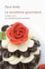Le socialisme gourmand - Le Bien-vivre : un nouveau projet politique