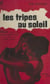 Les tripes au soleil