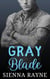 Gray Blade - Gray Hawks MC, #7
