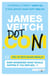 Dot Con - The Art of Scamming a Scammer