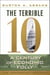 The Terrible 10 - A Century of Economic Folly