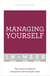 Managing Yourself In A Week - The Success Toolkit For Managers In Seven Simple Steps