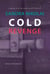 Cold Revenge - Megan Scott/Michael Elliott Mystery, #6