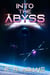 Into the Abyss - The Chronicle of the Final Light, #7