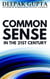 Common Sense in the 21st Century - 30 Minutes Read, #14