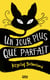 Un jour plus que parfait