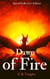 Dawn of Fire Special Collector's Edition - The Fire Series
