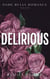 Delirious - The Crispin & Amina Series, #7